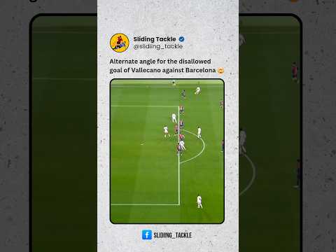 Alternate angle for the disallowed goal of Vallecano against Barcelona 🤯 #barcelona #laliga