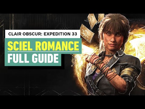 Clair Obscur: Expedition 33 - Sciel Romance Guide | Full Walkthrough (SPOILERS)