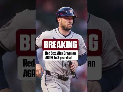 Reports: Red Sox, Alex Bregman AGREE to 3-year, $120 million deal #shorts