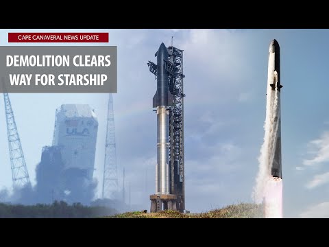 SpaceX demolishes Delta 4 launch infrastructure to prepare for future Starship launches