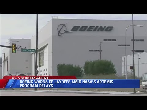 Boeing warns of layoffs amid NASA&#039;s Artemis program delays