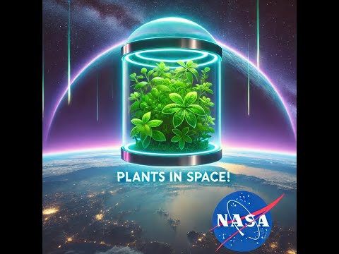 &quot;Growing Beyond Earth: How Plants Will Thrive in Space&quot;