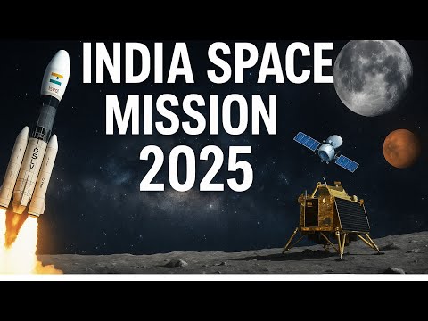 India&#039;s Space Mission 2025: A Giant Leap!