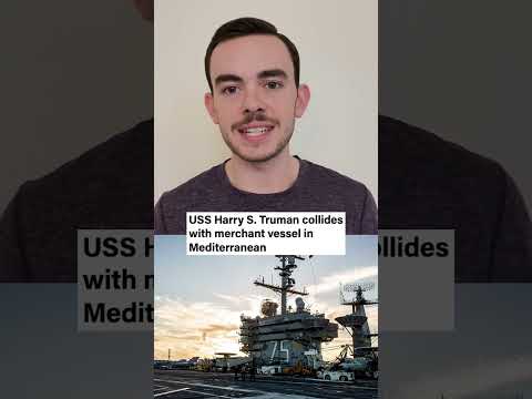 USS Harry S. Truman collides with merchant vessel in Mediterranean